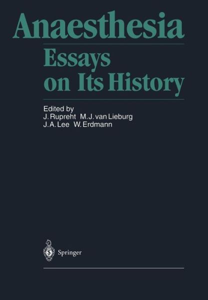 Cover for Joseph Rupreht · Anaesthesia: Essays on Its History (Paperback Book) (1985)