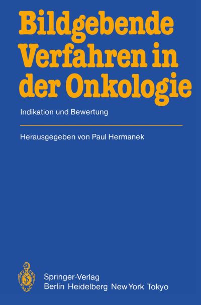 Cover for P Hermanek · Bildgebende Verfahren in der Onkologie (Taschenbuch) (1985)