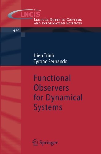Cover for Hieu Trinh · Functional Observers for Dynamical Systems - Lecture Notes in Control and Information Sciences (Taschenbuch) (2013)