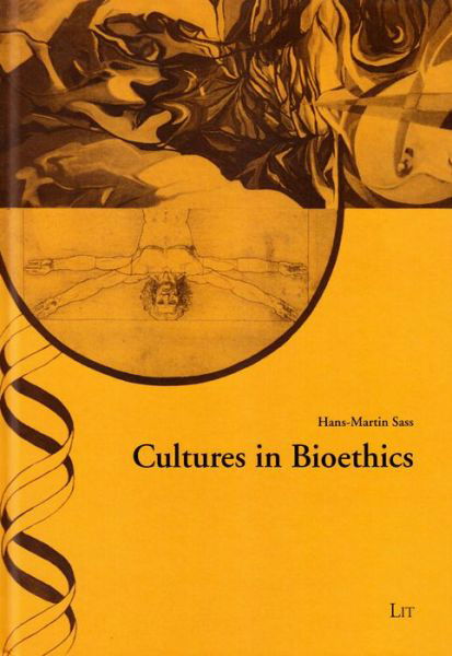Cover for Sass · Cultures in Bioethics (Book) (2016)