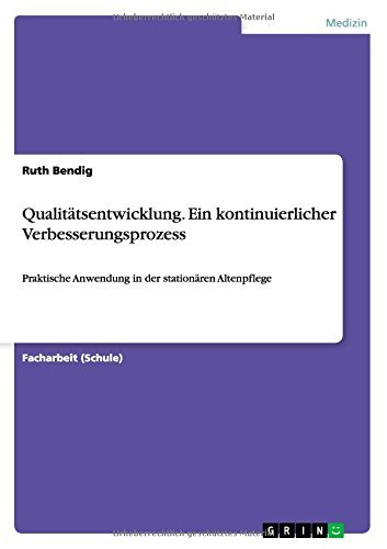 Cover for Ruth Bendig · Qualitätsentwicklung. Ein Kontinuierlicher Verbesserungsprozess (Paperback Book) [German edition] (2014)