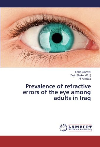 Cover for Fadia Alazawi · Prevalence of Refractive Errors of the Eye Among Adults in Iraq (Paperback Book) (2014)