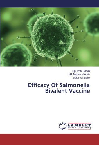 Cover for Sukumar Saha · Efficacy of Salmonella Bivalent Vaccine (Paperback Book) (2013)