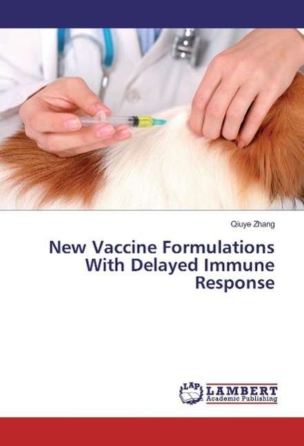 Cover for Zhang · New Vaccine Formulations With Del (Buch)