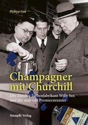 Cover for Philipp Gut · Champagner mit Churchill (Hardcover bog) (2015)
