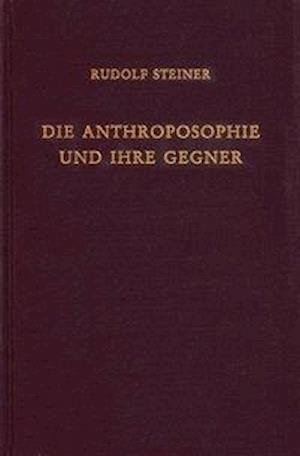 Cover for Rudolf Steiner · Anthroposophie U.ihre Gegner (Book)