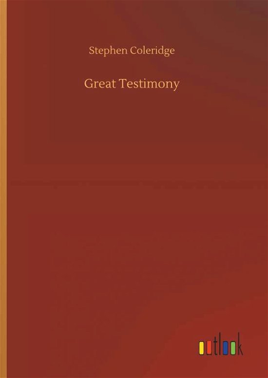 Cover for Coleridge · Great Testimony (Book) (2018)