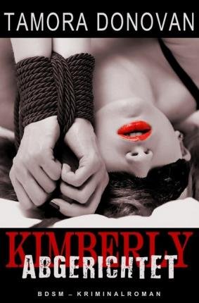 Cover for Donovan · Kimberly - Abgerichtet (Book)