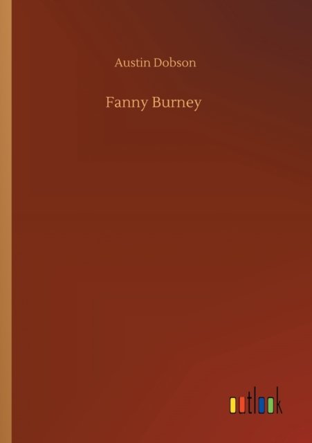 Cover for Austin Dobson · Fanny Burney (Paperback Bog) (2020)
