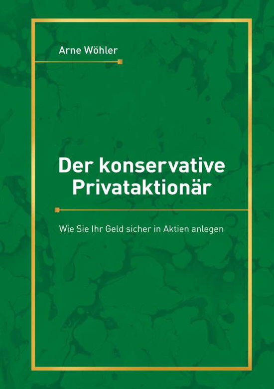 Cover for Wöhler · Der konservative Privataktionär (Book)