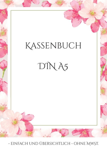 Cover for Thomas Eschenbach · Kassenbuch DIN A5 (Paperback Book) (2022)