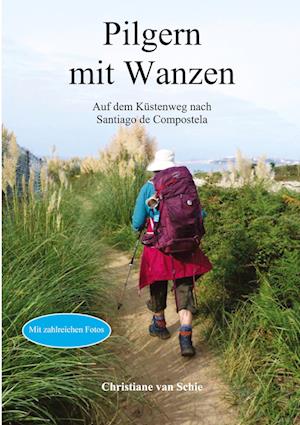 Cover for Christiane van Schie · Pilgern mit Wanzen (Book) (2024)