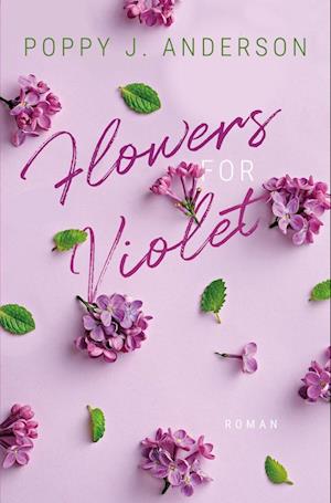 Cover for Poppy J. Anderson · Flowers for Violet (Book) (2024)