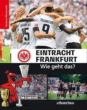 Cover for Tin-Kwai Man · Eintracht Frankfurt - Wie geht das? (Book) (2023)