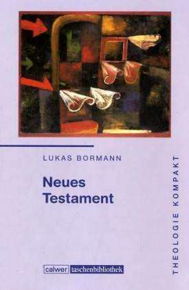 Cover for Lukas Bormann · Neues Testament (Paperback Book) (2003)