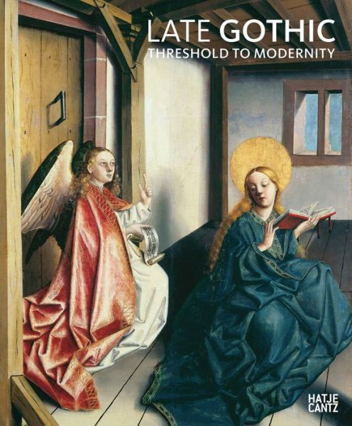 Cover for Stephan Kemperdick · Late Gothic: The Birth of Modernity (Paperback Bog) (2021)