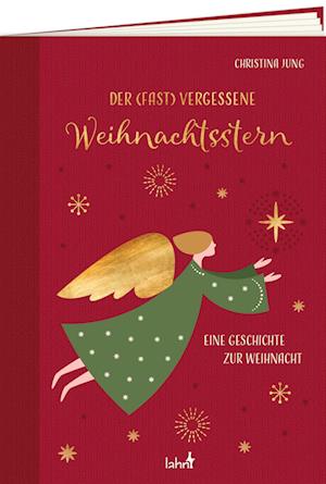 Cover for Christina Jung · Der fast vergessene Weihnachtsstern (Book) (2024)