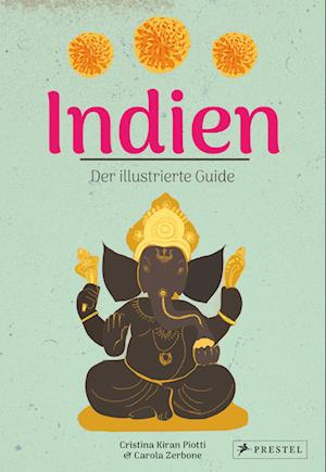 Cover for Cristina Kiran Piotti · Indien. Der illustrierte Guide (Book) (2023)