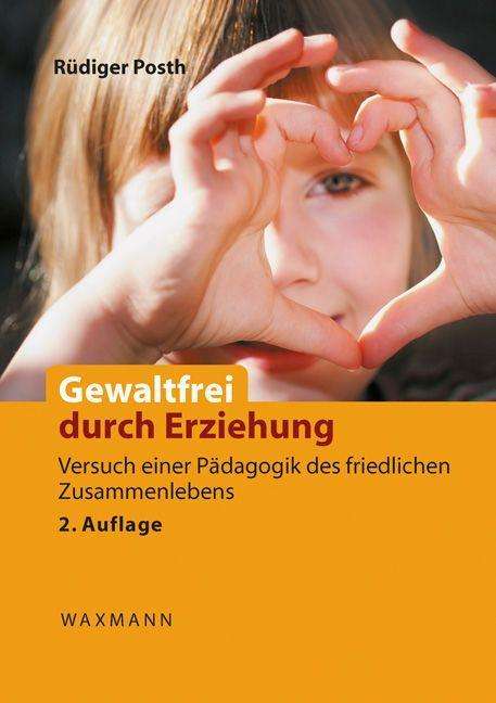 Cover for Posth · Gewaltfrei durch Erziehung (Book)