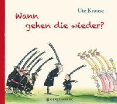 Cover for Ute Krause · Wann gehen die wieder (Hardcover Book) (2022)