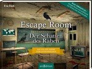 Cover for Eich · Escape Room. Der Schatten des Rabe (Book)