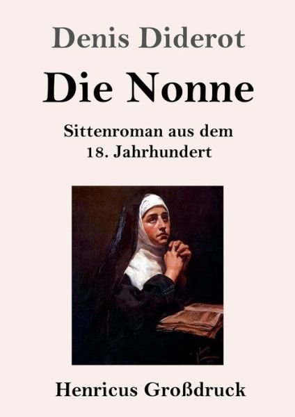 Cover for Denis Diderot · Die Nonne (Grossdruck) (Taschenbuch) (2019)