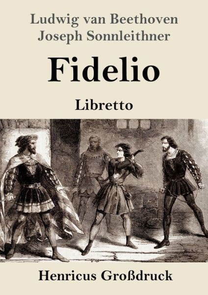 Cover for Ludwig van Beethoven · Fidelio (Grossdruck) (Paperback Bog) (2021)