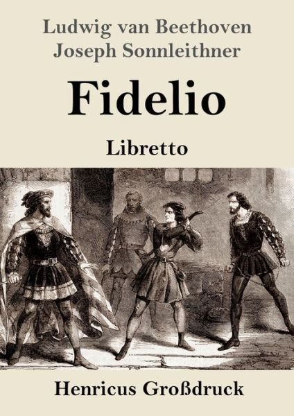 Cover for Ludwig van Beethoven · Fidelio (Grossdruck) (Paperback Book) (2021)