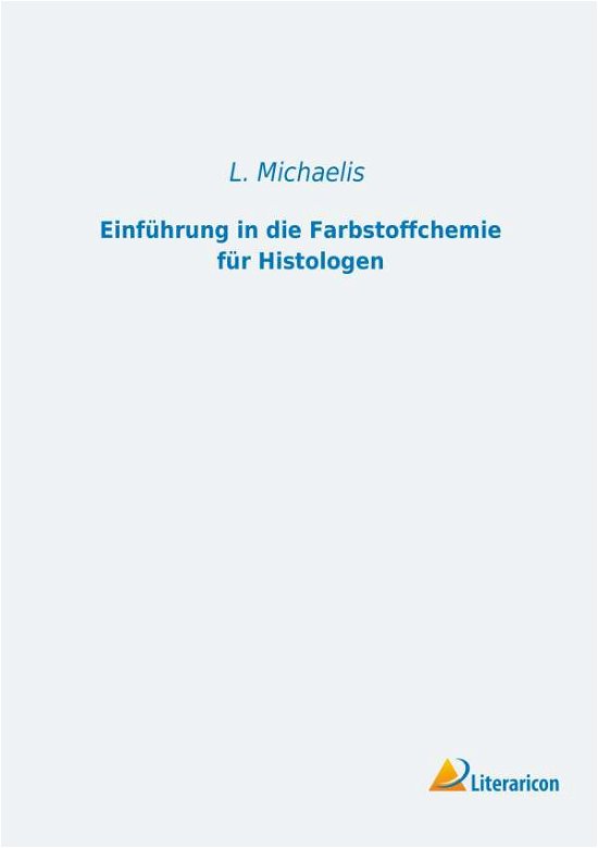 Cover for Michaelis · Einführung in die Farbstoffch (Book)