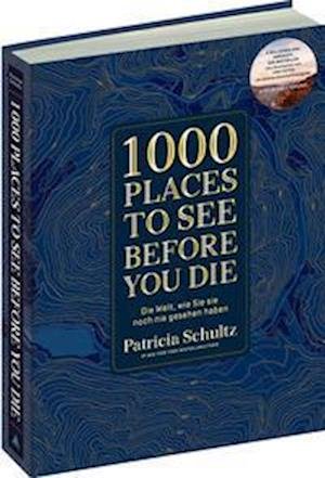 Cover for Patricia Schultz · 1000 Places To See Before You Die - Die Must-See-Liste der schönsten Reiseziele der Welt im XXL-Bildband (Bog) (2022)