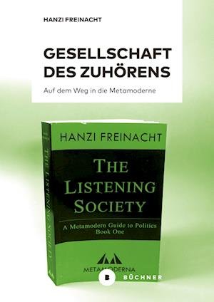 Cover for Hanzi Freinacht · Gesellschaft des Zuhörens (Book) (2023)