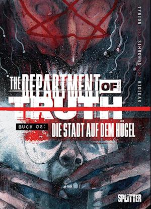 The Department of Truth. Band 2 - James Tynion IV. - Książki - Splitter-Verlag - 9783967922554 - 27 września 2022