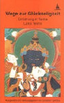 Cover for Lama Thubten Yeshe · Wege zur Glückseligkeit (Paperback Bog)