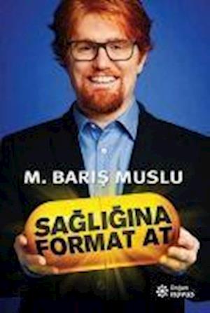 Cover for M. Baris Muslu · Sagligina Format At (Paperback Book) (2014)