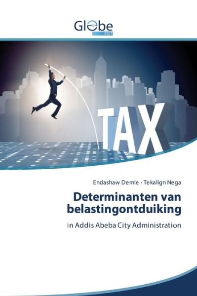 Cover for Demle · Determinanten van belastingontdui (Bok) (2020)
