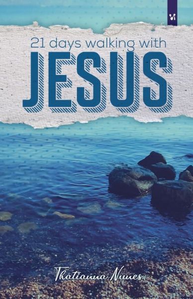 Cover for Thatianna Nunes · 21 days walking with Jesus (Paperback Book) (2020)