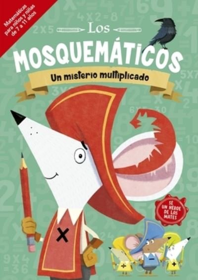 Cover for Jonny Leighton · Los mosquemáticos - Un misterio multiplicado (Paperback Book) (2022)