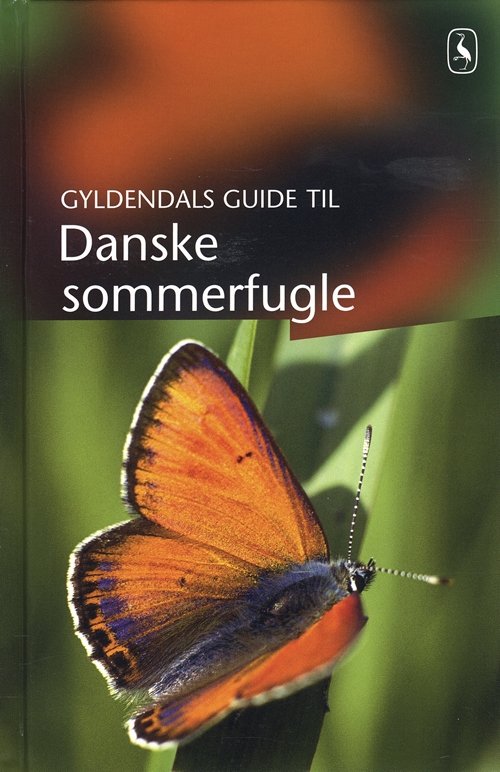 Cover for Michael Stoltze · Gyldendals Naturguides: Gyldendals guide til danske sommerfugle (Gebundesens Buch) [1. Ausgabe] (2003)