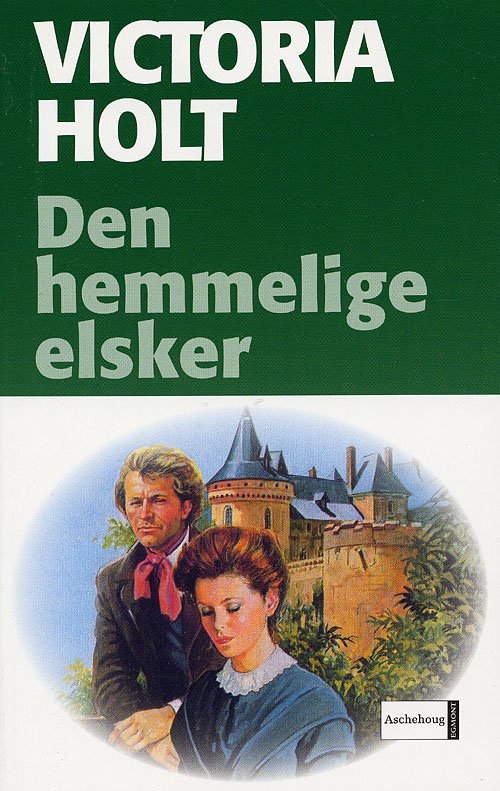 Cover for Victoria Holt · Den hemmelige elsker (Paperback Book) [2nd edition] (2006)
