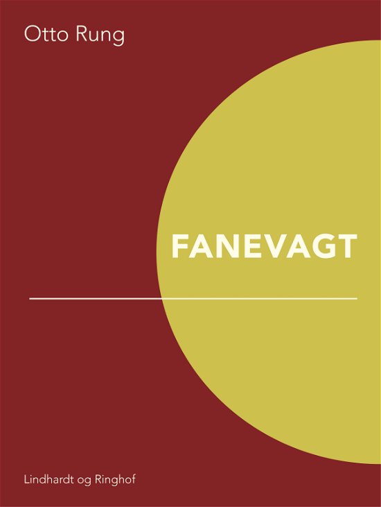 Cover for Otto Rung · Fanevagt (Sewn Spine Book) [1. Painos] (2017)