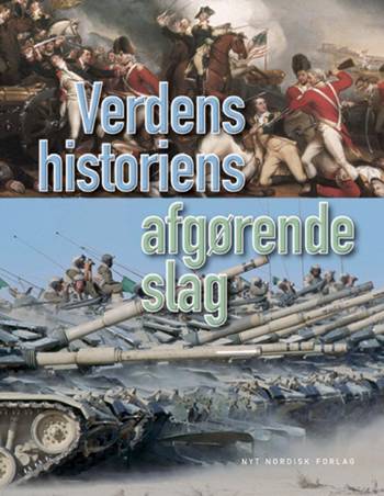 Cover for Jeremy Black · Verdenshistoriens afgørende slag (Gebundesens Buch) [1. Ausgabe] (2006)