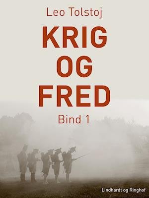 Cover for Leo Tolstoj · Krig og fred. Bind 1 (Sewn Spine Book) [1er édition] (2019)