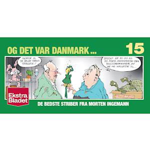 Cover for Morten Ingemann · Og det var Danmark 15 (Heftet bok) [1. utgave] (2019)