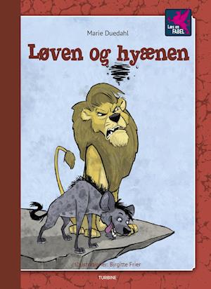 Læs en FABEL: Løven og hyænen - Marie Duedahl - Livres - Turbine - 9788740654554 - 3 avril 2019