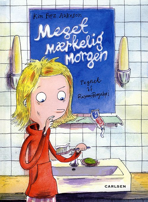 Cover for Kim Fupz Aakeson · Meget mærkelig morgen (Bound Book) [1º edição] (2009)