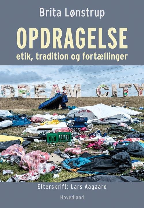 Cover for Brita Lønstrup · Opdragelse - og etik (Bound Book) [1. Painos] (2016)