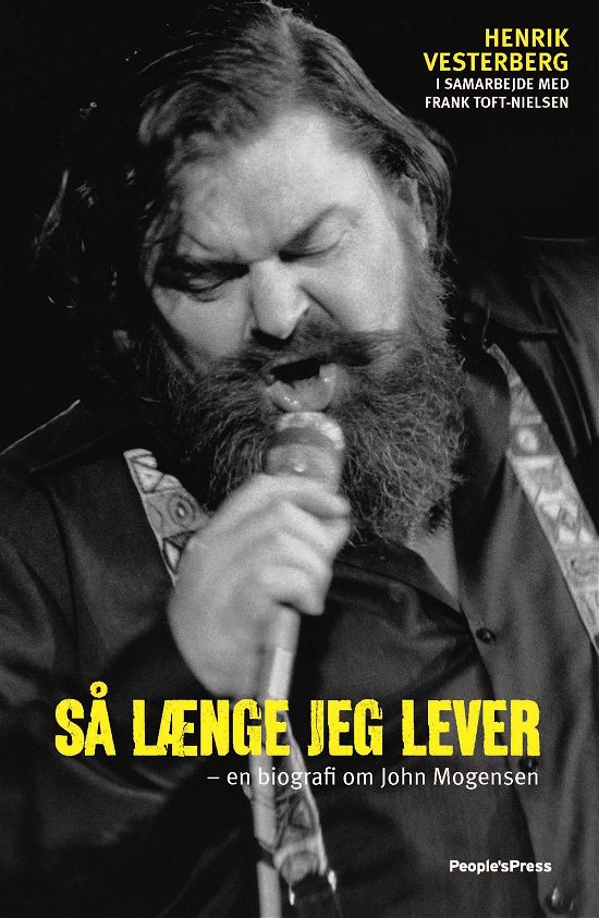 Cover for Henrik Vesterberg og Frank Toft-Nielsen · Så længe jeg lever (Bound Book) [1º edição] [Indbundet] (2014)