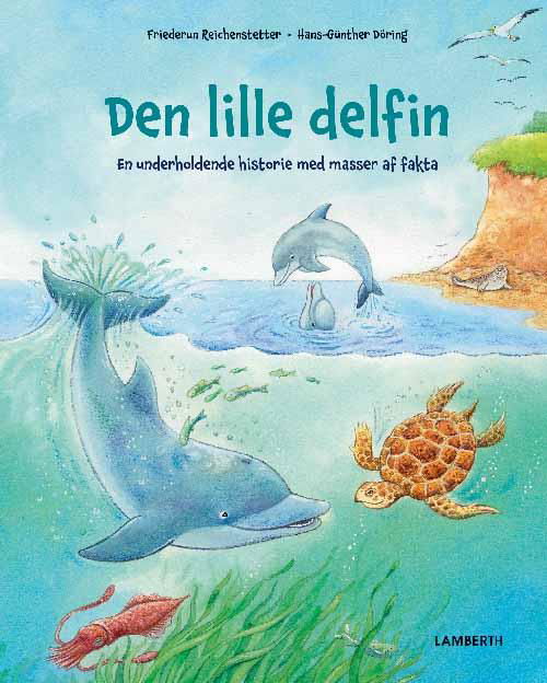 Cover for Friederun Reichenstetter · Den lille delfin (Bound Book) [1º edição] (2016)