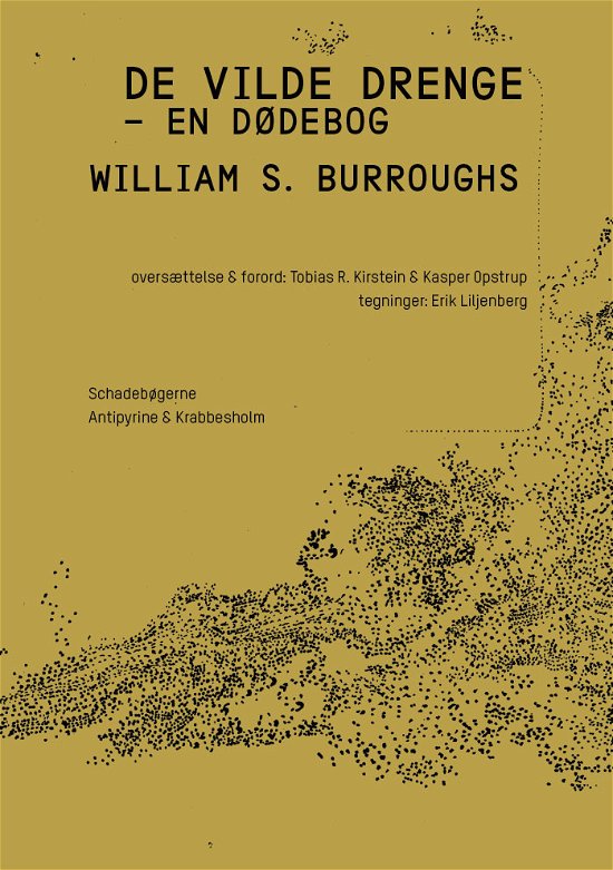 Cover for William S. Burroughs · De Vilde Drenge (Sewn Spine Book) [2. Painos] (2019)