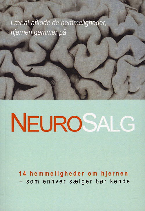 NeuroSalg - Jesper Wagner - Livres - Skriveforlaget - 9788799250554 - 15 mai 2009